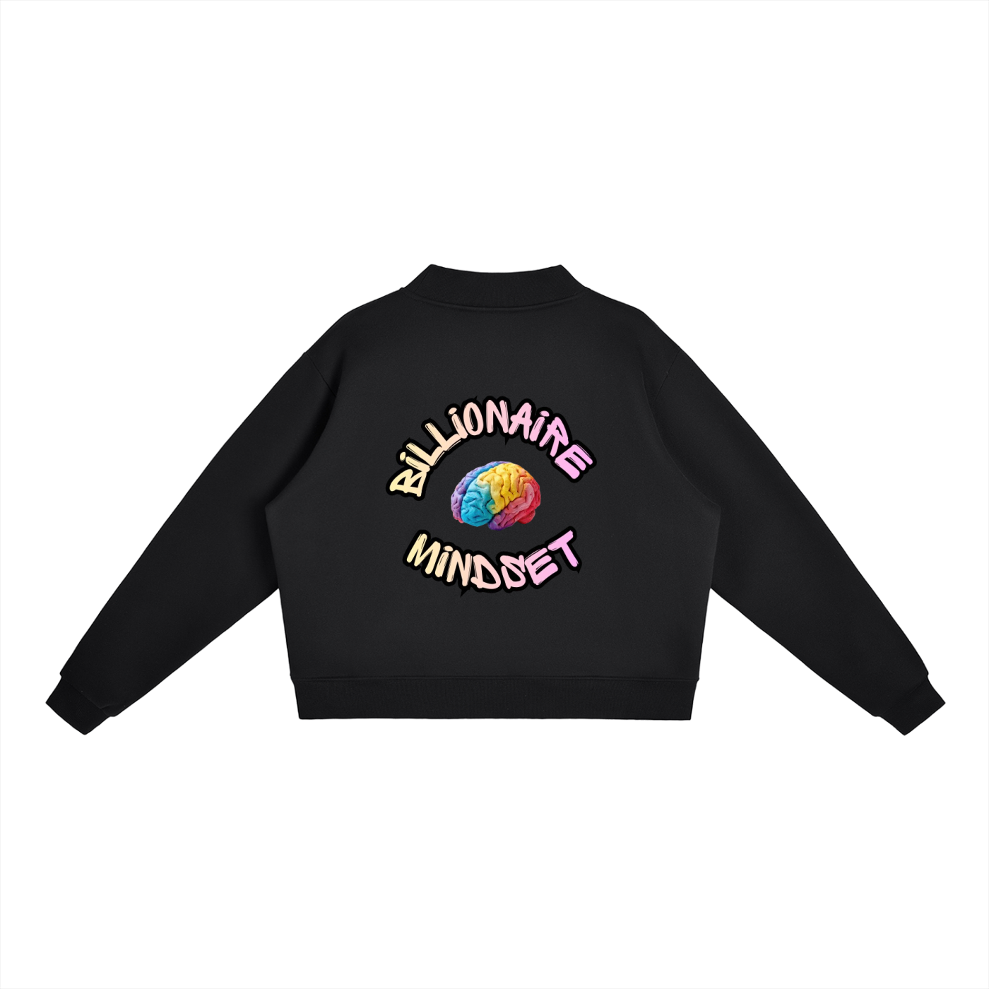Black sweatshirt with colorful 'Billionaire Mindset' design on a white background