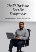 The 30-Day CEO Focus Reset Digital Planner